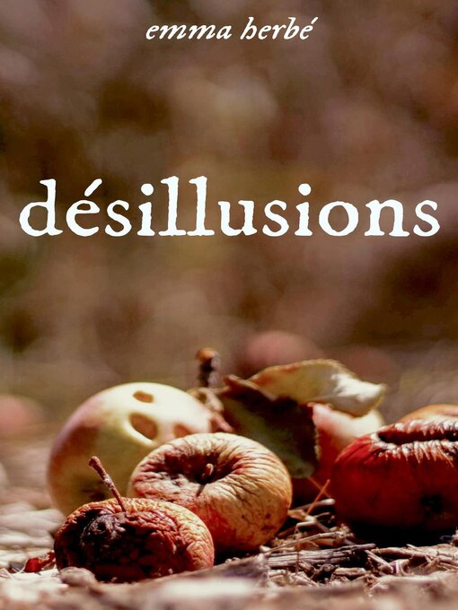 Title details for Désillusions by Emma Herbé - Available
